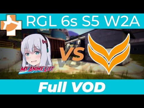 MyAnimeList After Dark vs Rebirth eSports - RGL 6s S5 W2A - Full VOD