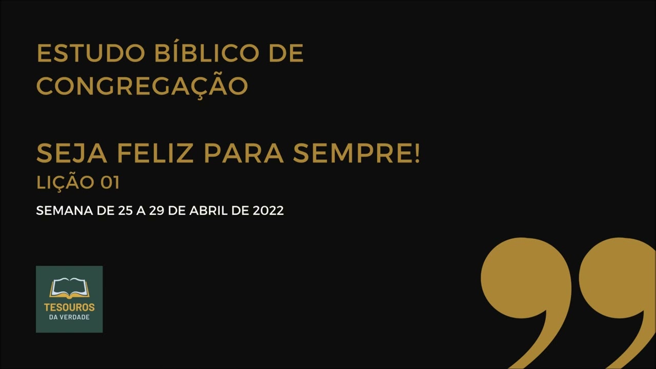 Estudo bíblico de congregação: semana 25 a 29 de abril de 2022