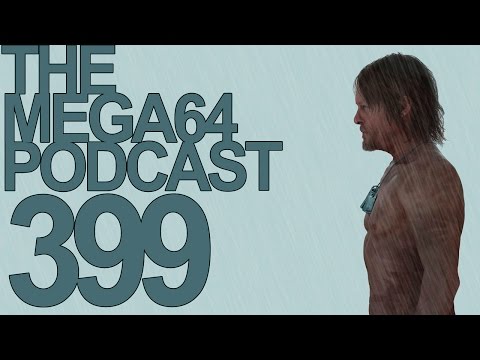 MEGA64 PODCAST: EPISODE 399