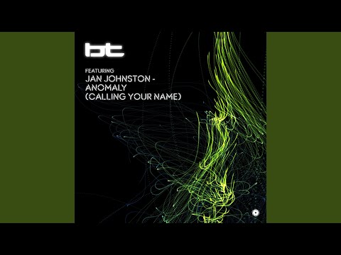 Anomaly [Calling Your Name]