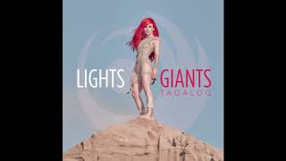 LIGHTS - Giants (Tagalog)  [Official HD Audio]