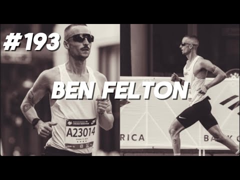 #193 Ben Felton - Executing a Perfect Race to PR at the Chicago Marathon