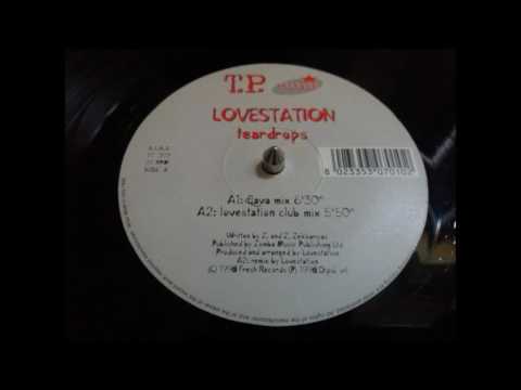 Lovestation - Teardrops (Lovestation Club Mix)