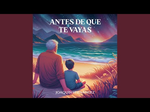 Antes de que te vayas