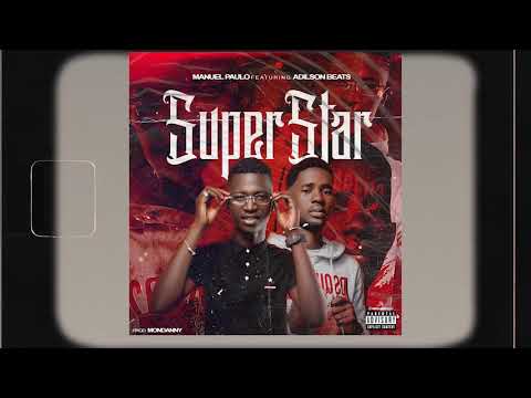 Manuel Paulo X Adilson Beats - Superstar (Prod..Mondanny)
