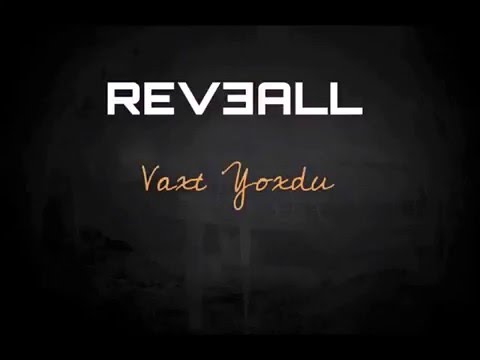 Reveall - Vaxt Yoxdu