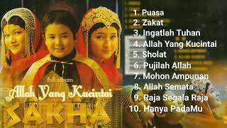 Download lagu SAKHA | ALLOH YANG KUCINTAI | FULL ALBUM mp3
