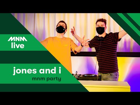 MNM Party - Jones and  I