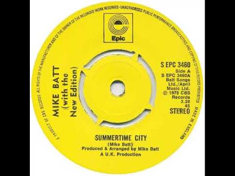 UK New Entry 1975 (199) Mike Batt (With The New Edition) - Summertime City