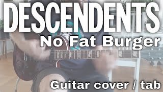 Descendents - No Fat Burger [Hypercaffium Spazzinate #5] (Guitar cover / Guitar tab)