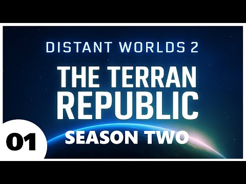 Distant Worlds 2 | Terran Republic – Echoes of Earth | Season 2 | Episode 1