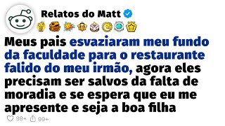 Meus pais esvaziaram meu fundo da faculdade para o meu irmão, agora eles precisam ser salvos da...