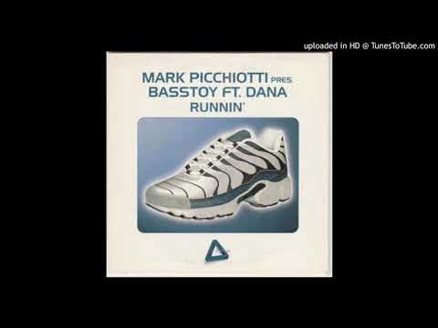 Mark Picchiotti Presents Basstoy Feat. Dana - Runnin' (Radio Mix)