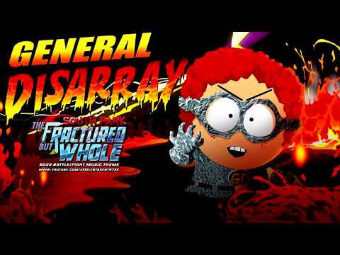 South Park: The Fractured But Whole - General Disarray Boss Battle/Fight Music Theme
