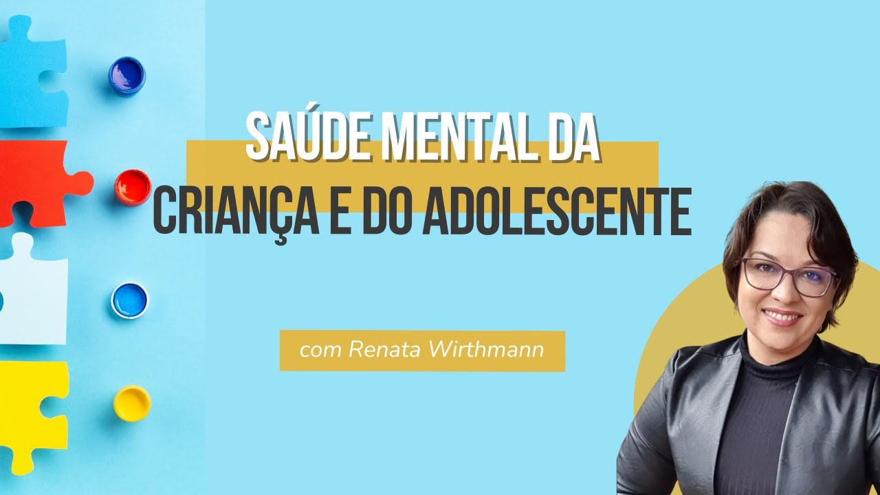 36. Alienação e Separação- Saúde Mental da Criança e do Adolescente (30/09/2024)