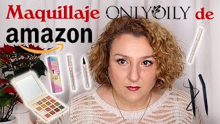 Maquíllate conmigo con Maquillaje Onlyoily de Amazon