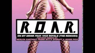 On My Drink (feat. Vice Royale) (Dysrupt - Crunked Remix) (Dysrupt - Crunked Remix)