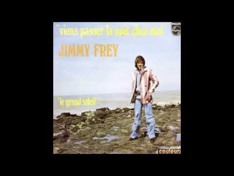 Jimmy Frey-Viens Passer La Nuit Chez Moi