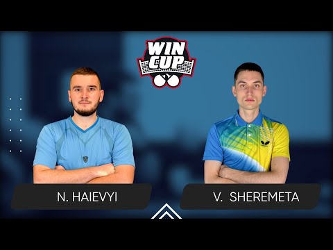 13:15 Nazarii Haievyi - Vladyslav-Ivan Sheremeta 20.08.2025 WINCUP Master. Table 2