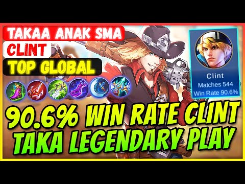 90.6% WIN RATE CLINT, TAKA LEGENDARY PLAY [ Top Global Clint ] Takaa Anak SMA - Mobile Legends Build