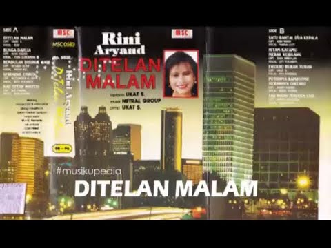 (Full Album) Rini Aryand # Ditelan Malam