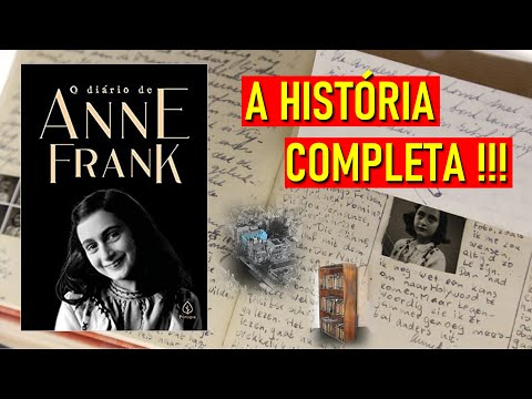 O Dirio de Anne Frank - Histria Completa