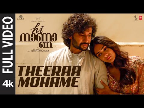 Full Video: Theeraa Mohame | Hi Nanna | Nani, Mrunal, Kiara | Hesham Abdul W | Arun Alat | Shouryuv
