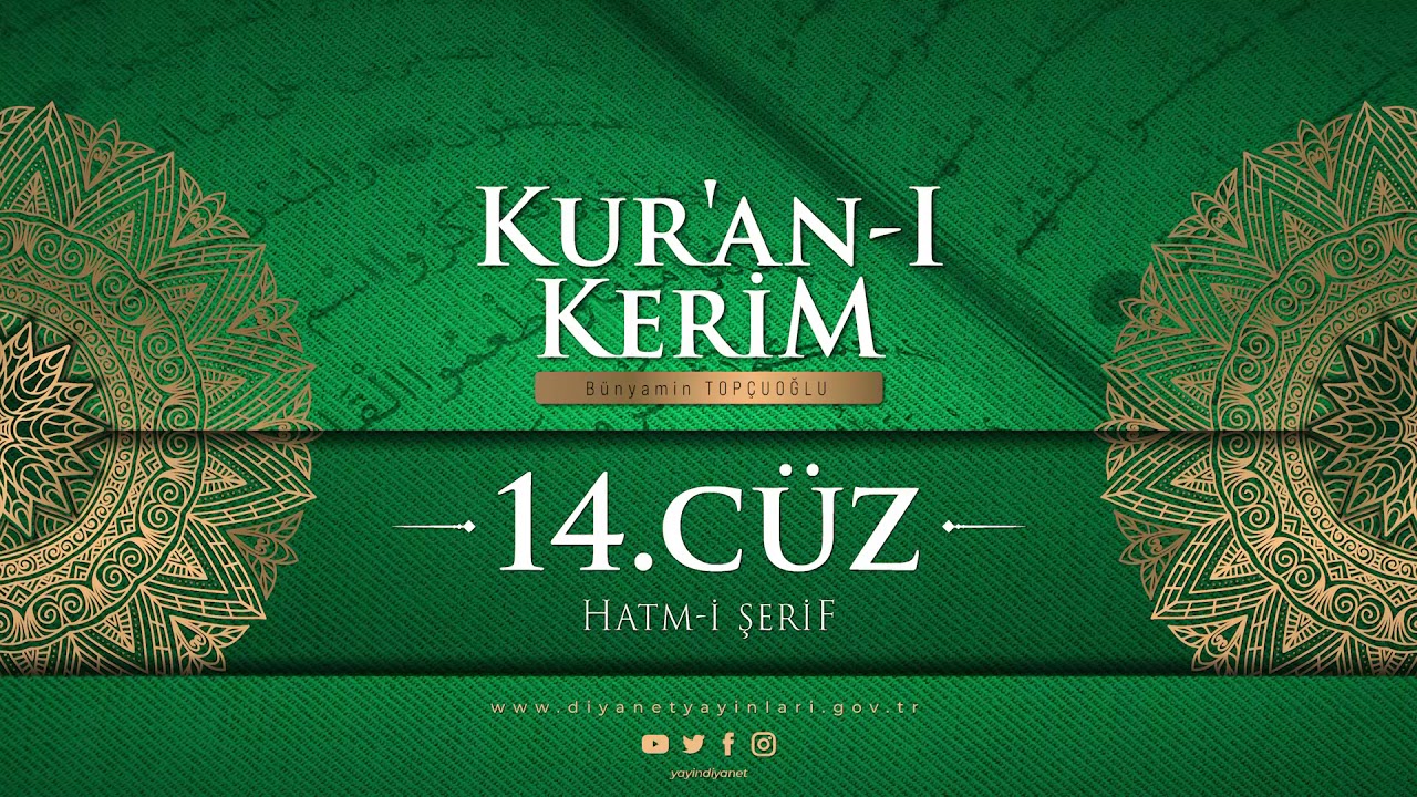 HATM-İ ŞERİF 14. CÜZ - Bünyamin TOPÇUOĞLU