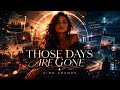 Those Days Are Gone ✦ Kimo Sounds (Lyrics Video)