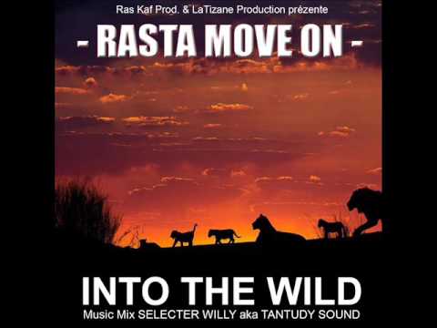"Move On" INTO THE WILD 974 Vol. 11 Mix by Willy TANTUDY