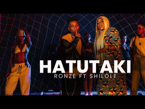 Ronze ft Shilole - Hatutaki [Official Music Video]