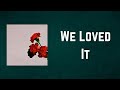 John Legend - We Loved It (Lyrics)