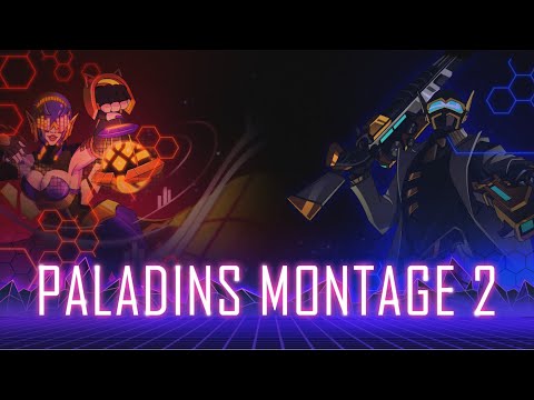 paladins montage 2