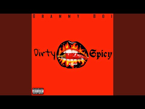 Dirty Spicy