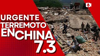 🔴URGENTE🔴FUERTE TERREMOTO 7.3 SACUDE CHINA SE REPORTAN MUERTOS Y GRANDES DERRUMBES EN LA REGION
