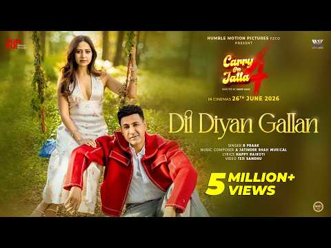 Dil Diyan Gallan Lyrics – Carry On Jatta 4 | B Praak