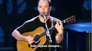 Dave Matthews Band - Crush (Con Subtitulos al Español)