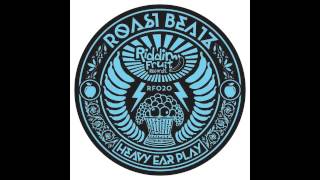 Roast Beatz - Heavy Ear Play Ft Action Bronson,  Jehst,  Stig Of The Dump & Brotherman