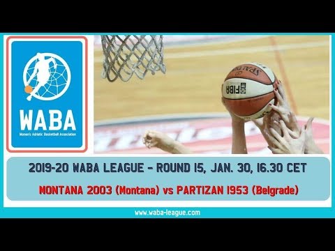 WABA 2019/20 R15 Montana 2003-Partizan 1953 (30/01 - 17.30)