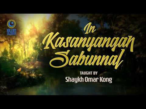 In Kasanyangan Sabunnal (Tausug) ┇ Shaykh Omar Kong