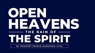 Download lagu Open Heavens, The Rain of The Spirit II Prophet Prince Manasseh Atsu mp3