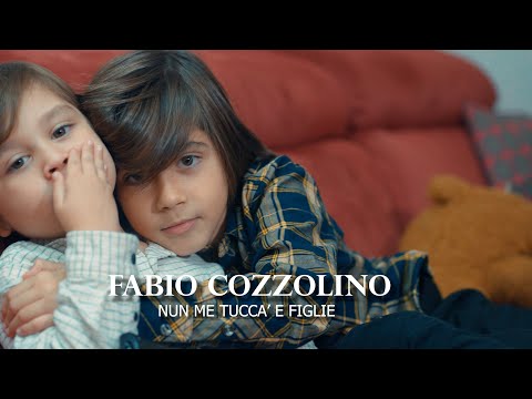 Fabio Cozzolino - NUN ME TUCCA’ E FIGLIE - Video Ufficiale 2024