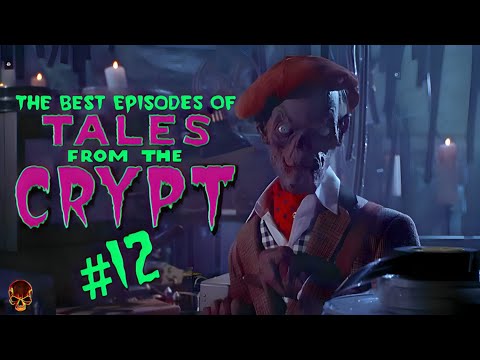 The Best & Scariest Episodes of Tales From The Crypt (Part 12)