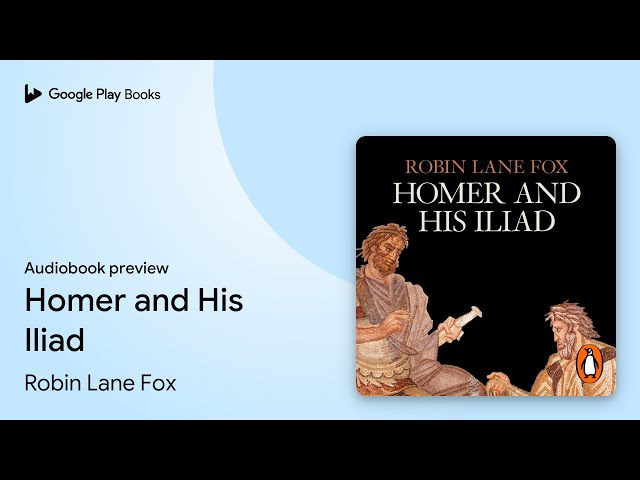 Vídeo relacionado con Homer and His Iliad (English Edition)