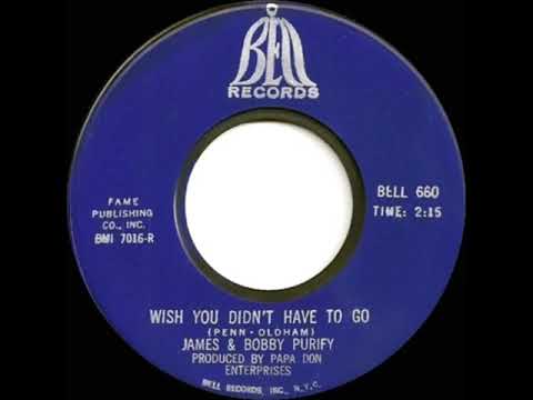 1967 HITS ARCHIVE: Wish You Didn’t Have To Go - James & Bobby Purify (mono 45)