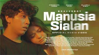 Download lagu BRAVESBOY - MANUSIA SIALAN mp3 Download lagu BRAVESBOY - MANUSIA SIALAN mp3