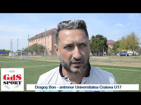 Dragoş Bon, după U Craiova U17 - LPS Bihorul Oradea 7-0