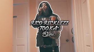 Rico Recklezz - "Tooka" | Presented by @lakafilms
