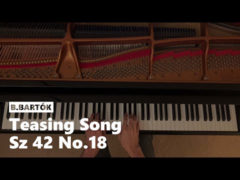 "Teasing Song" Sz 42 No. 18 by B. Bartók