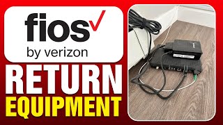 How To Return Verizon Fios Equipment